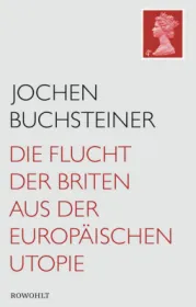  978-3-498-00688-4;Buchsteiner-Die Flucht der Briten.jpg - Bild