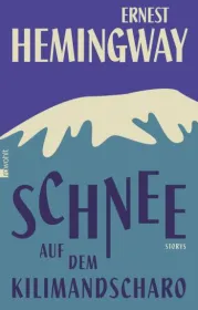  978-3-498-03018-6;hemingway-schnee.jpg - Bild
