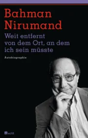  978-3-498-04693-4;Nirumand-Weit-entfernt-Autobiographie.jpg - Bild