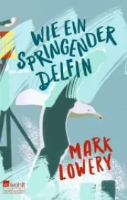  978-3-499-21775-3,Lowery,Delfin.jpg - Bild