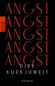  978-3-499-25813-8;kurbjuwelt-angst.jpg - Bild