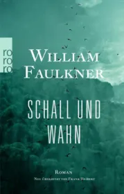  978-3-499-27133-5;Faulkner-SchallUndWahn.jpg - Bild
