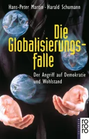  978-3-499-60450-8;Martin_Schumann-Die Globalisierungsfalle.jpg - Bild