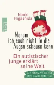  978-3-499-62873-3;higashida-autismus.jpg - Bild