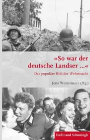 978-3-506-78770-5;Töppel-So war der deutsche Landser.jpg - Bild