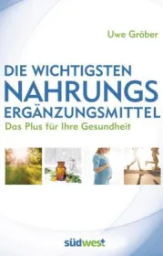  978-3-517-09734-3;Gröber-DieWichtigstenNahrungsergänzungsmittel.jpg - Bild