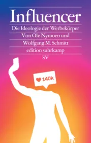  978-3-518-07640-8;Nymoen-Schmitt-Influencer.jpg - Bild