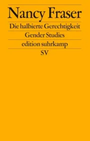  978-3-518-11743-9;Fraser-DieHalbierteGerechtigkeit.jpg - Bild