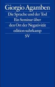  978-3-518-12468-0;Agamben-Die Sprache und der Tod.jpg - Bild