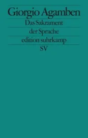  978-3-518-12606-6;Agamben-Das Sakrament der Sprache.jpg - Bild