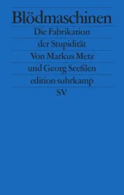  978-3-518-12609-7;Metz-Seeßlen-Blödmaschinen.jpg - Bild