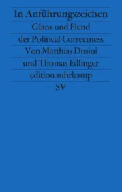  978-3-518-12645-5;Dusini_Edlinger-In Anführungszeichen.jpg - Bild