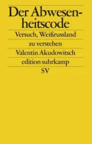  978-3-518-12665-3;Akudowitsch-Der Abwesenheitscode.jpg - Bild