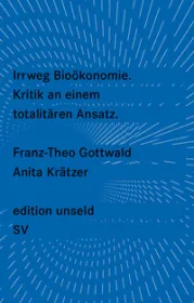 978-3-518-26051-7;Gottwald-Irrweg-Bioökonomie.jpg - Bild