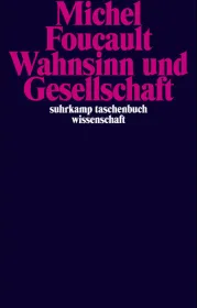  978-3-518-27639-6;Foucault-Wahnsinn und Gesellschaft.jpg - Bild