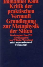  978-3-518-27656-3;Kant-Kritik der praktischen Vernunft. Grundlegung zur Metaphysik der Sitten.jpg - Bild