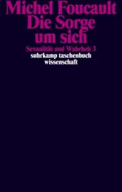  978-3-518-28318-9;Foucault-DieSorgeUmSich.jpg - Bild