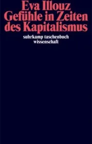  978-3-518-29457-4;Illouz-Gefühle in Zeiten des Kapitalismus.jpg - Bild