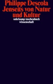  978-3-518-29676-9;Descola-Jenseits von Natur und Kultur.jpg - Bild