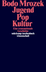  978-3-518-29837-4;Mrozek-Jugend Pop Kultur.jpg - Bild