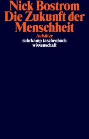 978-3-518-29845-9;Bostrom-Die Zukunft der Menschheit.jpg - Bild