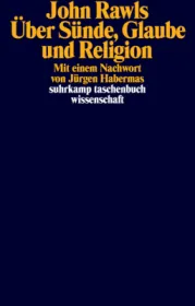  978-3-518-29933-3;Rawls-ÜberSündeGlaubeUndReligion.jpg - Bild