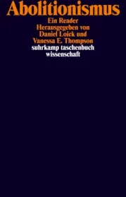  978-3-518-29964-7;Loick+Thompson-Abolitionismus.jpg - Bild