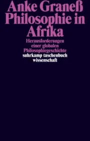  978-3-518-29990-6;Graneß-PhilosophieInAfrika.jpg - Bild