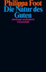  978-3-518-30021-3;Foot-Die Natur des Guten.jpg - Bild