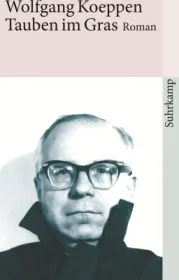 978-3-518-37101-5;Koeppen-TaubenImGras.jpg - Bild