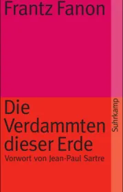  978-3-518-37168-8;Fanon-DieVerdammtenDieserErde.jpg - Bild
