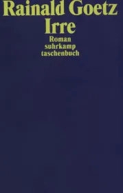  978-3-518-37724-6;goetz-irre.jpg - Bild