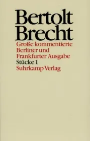 Werke (Ln), Große kommentierte Berliner und Frankfurter Ausgabe, 30 Bde. u. Reg.-Bd.  Bertolt Brecht