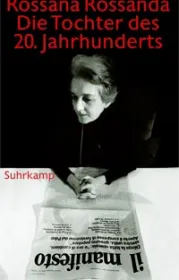  978-3-518-41936-6;Rossanda-DieTochterDes20.Jahrhunderts.jpg - Bild