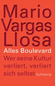  978-3-518-42374-5;Vargas Llosa-Alles Boulevard.jpg - Bild