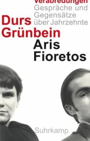 978-3-518-42388-2;Grünbein-Fioretos-Verabredungen.jpg - Bild