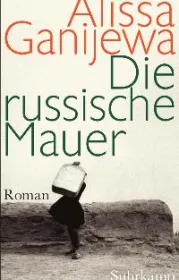  978-3-518-42425-4;ganijewa-mauer.jpg - Bild