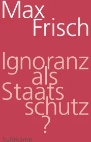  978-3-518-42490-2;frisch-ignoranz.jpg - Bild