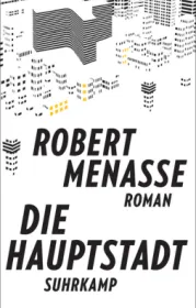  978-3-518-42758-3;Menasse-Die-Hauptstadt.jpg - Bild