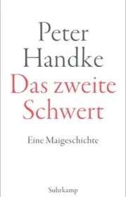  978-3-518-42940-2;Handke-Das zweite Schwert.jpg - Bild