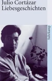  978-3-518-45789-4;cortazar-liebesgeschichten.jpg - Bild