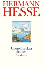  978-3-518-45974-4;Hesse-UnerschrockenDenken.jpg - Bild