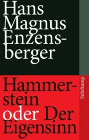  978-3-518-46095-5;enzensberger-hammerstein.jpg - Bild