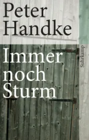  978-3-518-46323-9;Handke-Immer noch Sturm.jpg - Bild