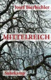  978-3-518-46408-3;bierbichler-mittelreich.jpg - Bild