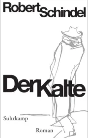  978-3-518-46503-5;Schindel-Der Kalte.jpg - Bild
