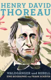  978-3-518-46769-5;Schäfer-Thoreau-Waldgänger-Rebell.jpg - Bild