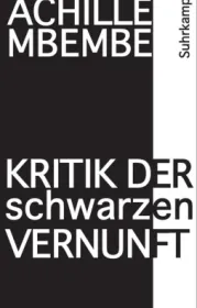  978-3-518-58614-3;Mbembe-KritikDerSchwarzenVernunft.jpg - Bild