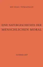  978-3-518-58695-2;Tomasello-Moral.jpg - Bild