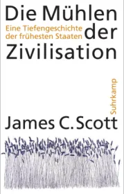 978-3-518-58729-4;Scott-Die Mühlen der Zivilisation.jpg - Bild